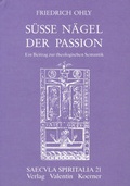 Cover: S&uuml;sse N&auml;gel der Passion - Koerner, Valentin