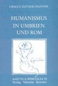 Cover: Humanismus in Umbrien und Rom - Koerner, Valentin