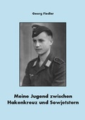Cover: Meine Jugend zwischen Hakenkreuz und Sowjetstern - Westarp BookOnDemand