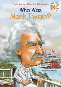 Enlarge image Cover: Who Was Mark Twain? - Grosset & Dunlap Inc.,U.S.