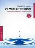 Cover: Die Macht der Vergebung - Publik-Forum