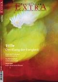 Cover: Stille. Der Klang der Ewigkeit - Publik-Forum