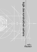 Cover: Logik des konstruktiven Sehens - Westarp BookOnDemand