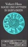 Abbildung von: Magie und Mythen in Babylonien - Merlin Verlag