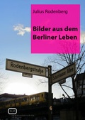 Cover: Bilder aus dem Berliner Leben - Vergangenheitsverlag