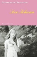 Cover: Der Schwan - Steidl