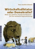 Cover: Wirtschaftsdiktatur oder Demokratie? - Publik-Forum