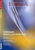 Cover: Gef&uuml;hlsecht. Sp&uuml;ren, was wirklich ist - Publik-Forum