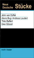 Cover: Neue deutsche St&uuml;cke - Merlin Verlag
