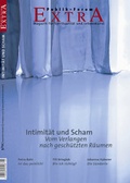Cover: Intimit&auml;t und Scham: Vom Verlangen nach gesch&uuml;tzten R&auml;umen - Publik-Forum