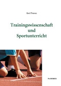 Cover: Trainingswissenschaft und Sportunterricht - Westarp BookOnDemand