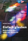Cover: Einfach glauben - Publik-Forum