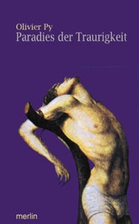 Enlarge image Cover: Paradies der Traurigkeit - Merlin Verlag
