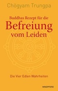 Cover: Buddhas Rezept f&uuml;r die Befreiung vom Leiden - Windpferd