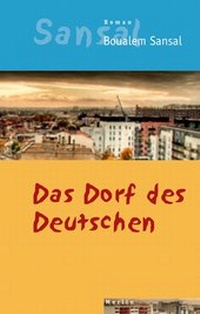 Abbildung von: Das Dorf des Deutschen - Merlin Verlag