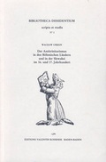 Cover: Der Antitrinitarismus in den B&ouml;hmischen L&auml;ndern und in der Slowakei im 16. und 17. Jahrhundert. - Koerner, Valentin