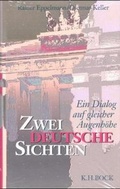 Cover: Zwei Deutsche Sichten - Bock, K H