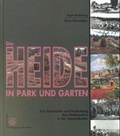 Cover: Die Heide in Park und Garten - Wernersche Verlagsgesellschaft