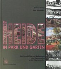 Enlarge image Cover: Die Heide in Park und Garten - Wernersche Verlagsgesellschaft