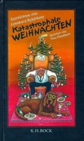 Cover: Katastrophale Weihnachten - Bock, K H