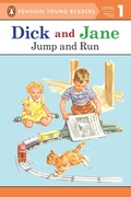 Cover: Dick and Jane: Jump and Run - Grosset & Dunlap Inc.,U.S.