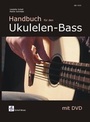 Cover: Handbuch f&uuml;r den Ukulelen-Bass - Schell, Felix