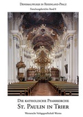 Cover: Die katholische Pfarrkirche St. Paulin Trier - Wernersche Verlagsgesellschaft