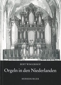 Cover: Orgeln in den Niederlanden - Merseburger Berlin