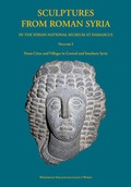 Cover: Sculptures from Roman Syria in the Syrian National Museum at Damascus - Wernersche Verlagsgesellschaft