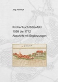 Cover: Kirchenbuch Bittenfeld (Gde. Waiblingen) von 1558 bis 1712 - Westarp BookOnDemand