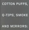 Cover: Cotton Puffs, Q-Tips, Smoke and Mirrors: The Drawings of Ed Ruscha - Steidl