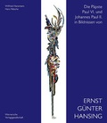 Cover: Die P&auml;pste Paul VI. und Johannes Paul II. in Bildnissen von Ernst G&uuml;nter Hansing - Wernersche Verlagsgesellschaft