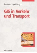 Cover: GIS in Verkehr und Transport - Wichmann, H