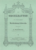 Cover: Die Orgelbauten des Grossherzogthums Mecklenburg-Schwerin - Merseburger Berlin