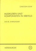 Cover: Musikleben und Komponisten in Krefeld - Merseburger Berlin