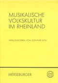 Cover: Musikalische Volkskultur im Rheinland - Merseburger Berlin