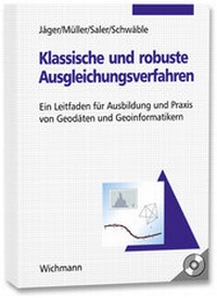 Bild vergrößern Bild: Klassische und robuste Ausgleichungsverfahren - Wichmann Verlag