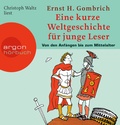 Cover: Eine kurze Weltgeschichte f&uuml;r junge Leser - Argon Sauerl&auml;nder Audio