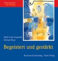 Cover: Begeistert und gest&auml;rkt - Beuroner Kunstvlg