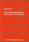 Cover: Erhard Mauersberger - Thomaskantor und Komponist - Merseburger Berlin