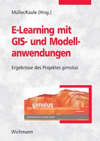 Enlarge image Cover: E-Learning mit GIS und Modellanwendungen - Wichmann, H