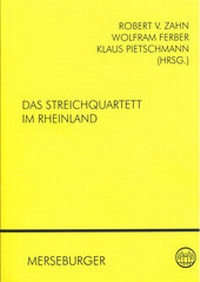 Enlarge image Cover: Das Streichquartett im Rheinland - Merseburger Berlin