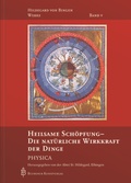 Cover: Heilsame Sch&ouml;pfung - Die nat&uuml;rliche Wirkkraft der Dinge - Beuroner Kunstvlg
