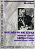 Cover: Wand, W&ouml;lbung und Rotunde - Wernersche Verlagsgesellschaft