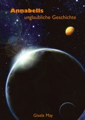 Cover: Annabells unglaubliche Geschichte - Westarp BookOnDemand
