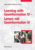 Cover: Learning with Geoinformation IV - Lernen mit Geoinformation IV - Wichmann