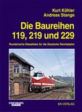 Cover: Die Baureihen 119, 219 und 229 - EK-Verlag ein Imprint von EK-Medien GmbH
