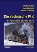 Cover: Die s&auml;chsische IV K - EK-Verlag ein Imprint von EK-Medien GmbH