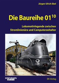 Abbildung von: Die Baureihe 01.10 - EK-Verlag ein Imprint von EK-Medien GmbH