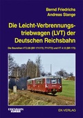 Cover: Die Leichtverbrennungs-Triebwagen (LVT) der Deutschen Reichsbahn - EK-Verlag ein Imprint von EK-Medien GmbH